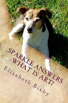 Paperback Sparkle Answers: What is Art? Book
