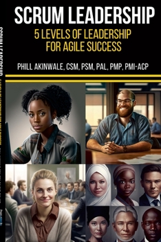 Paperback SCRUM Mastery (5 Levels of Leadership for Agile Success): A leadership coaching guide for Scrum Masters Book