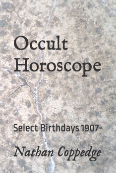 Paperback Occult Horoscope: Select Birthdays 1907- Book