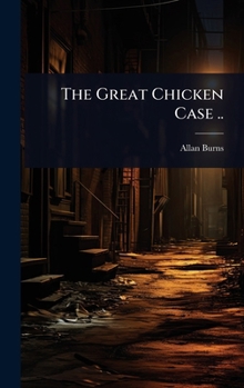 Hardcover The Great Chicken Case .. Book