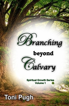 Paperback Branching Beyond Calvary Book