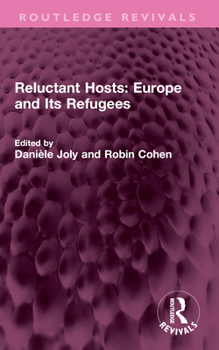 Paperback Reluctant Hosts: Europe and Its Refugees Book