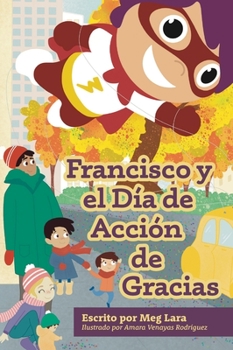 Hardcover Francisco y el día de acción de gracias [Spanish] Book