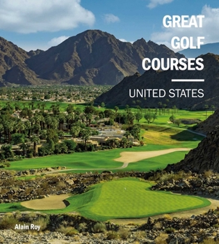 Great Golf Courses of America (The Greats)