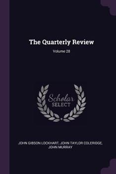 Paperback The Quarterly Review; Volume 28 Book