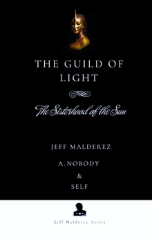 The Guild of Light: The Sisterhood of the Sun