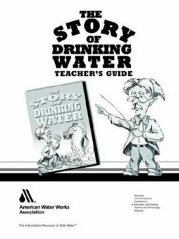 Paperback The Story of Drinking Water, Teacher's Guide, 4e Book