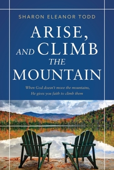 Paperback Arise, and Climb the Mountain Book