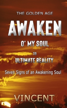 Paperback Awaken O' My Soul: The Golden Age Book