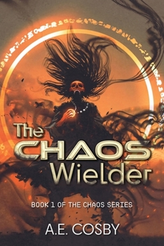 Paperback The Chaos Wielder: A Dark Urban Fantasy Book