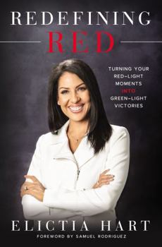 Paperback Redefining Red: Turning Your Red-Light Moments Into Green-Light Victories Book