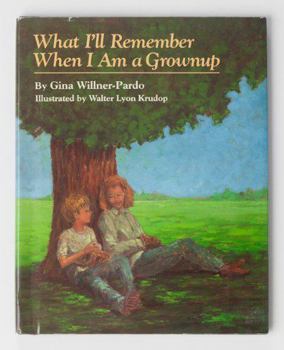 Hardcover What I'll Remember When I Am a Grownup Book