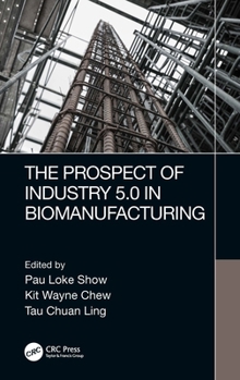 Paperback The Prospect of Industry 5.0 in Biomanufacturing Book