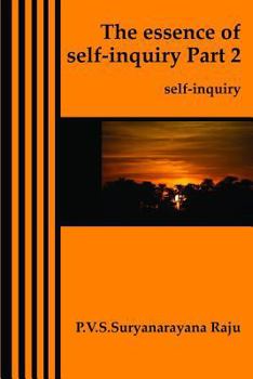 Paperback The essence of self-inquiry Part 2.: self-inquiry Book