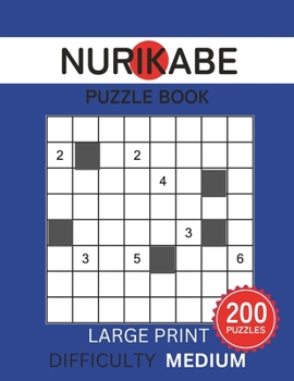 Paperback Nurikabe Puzzle Book: 200 Large Print Brain Games For A Rainy Day Book