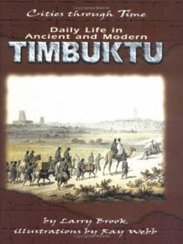 Hardcover Daily Life in Ancient and Modern Timbuktu Book