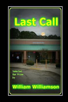 Paperback Last Call, Selected Bar Prose Book