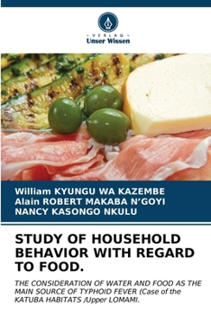 Study of Household Behavior with Regard to Food. (German Edition)