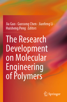 Paperback The Research Development on Molecular Engineering of Polymers Book