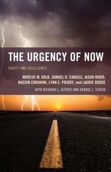 Hardcover The Urgency of Now: Equity and Excellence Book