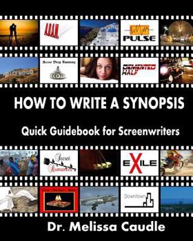 Paperback How to Write a Synopsis: Quick Guidebook for Screenwriters Book