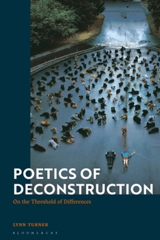 Paperback Poetics of Deconstruction: On the threshold of differences Book