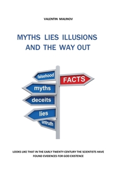 Paperback Myths Lies Illusions and the Way Out: 2nd edition Book