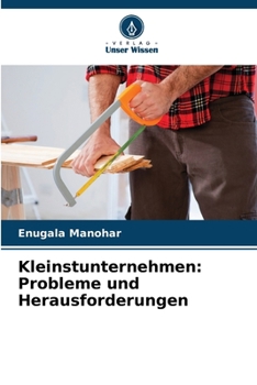 Kleinstunternehmen: Probleme und Herausforderungen (German Edition)
