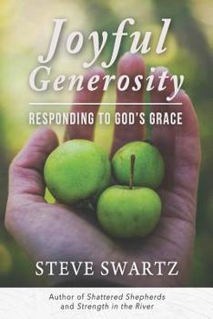 Paperback Joyful Generosity: Responding to God's Grace Book