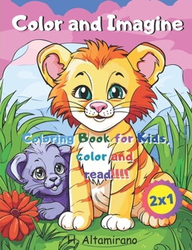 Color and Imagine: Coloring Book for Kids