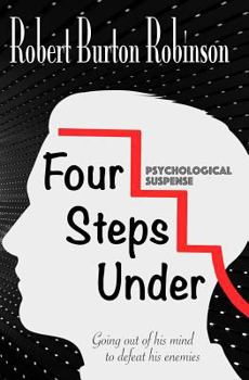 Paperback Four Steps Under: Psychological Suspense Book