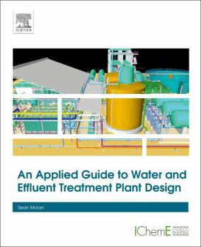 Paperback An Applied Guide to Water and Effluent Treatment Plant Design Book