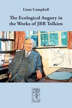 Paperback The Ecological Augury in the Works of JRR Tolkien Book