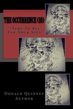 Paperback The Occurrence (10): ''Time To Pay For Your Sins Book