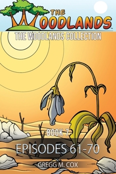 Paperback The Woodlands Collection: Book 7 (Episodes 61-70) Book
