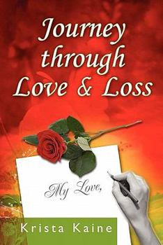 Paperback Journey Through Love & Loss Book