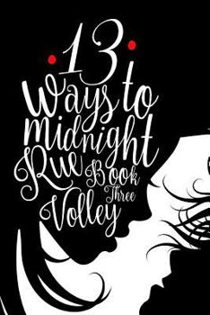 Paperback 13 Ways to Midnight (The Midnight Saga book #3) Book