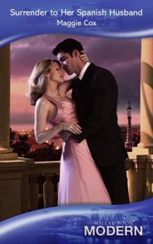 Paperback Surrender to Her Spanish Husband (Mills and Boon Modern) Book