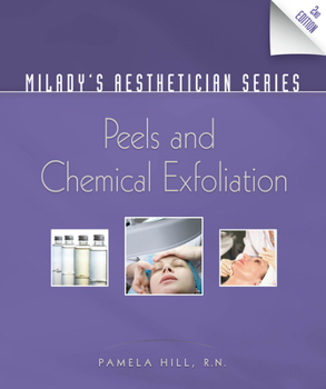 Paperback Milady's Aesthetician Series: Peels and Chemical Exfoliation Book