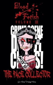 Paperback Blood Fetish: The Face Collector Book