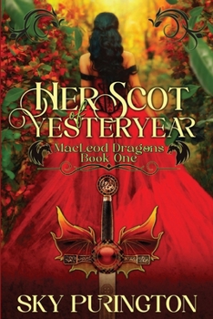 Her Scot of Yesteryear (MacLeod Dragons)