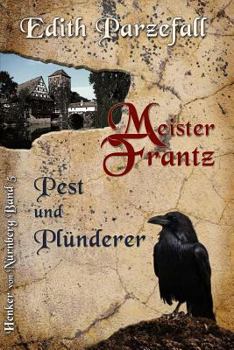 Paperback Meister Frantz - Pest und Plünderer [German] Book