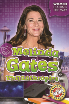 Melinda Gates: Philanthropist