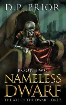 Paperback Nameless Dwarf book 2: The Axe of the Dwarf Lords Book