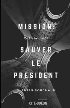 Paperback Officier 1601: Mission sauver le Président [French] Book