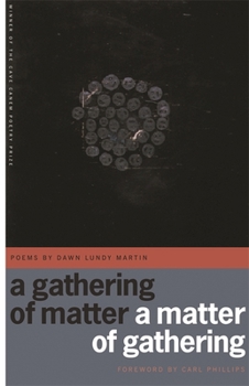 Paperback A Gathering of Matter / A Matter of Gathering: Poems Book