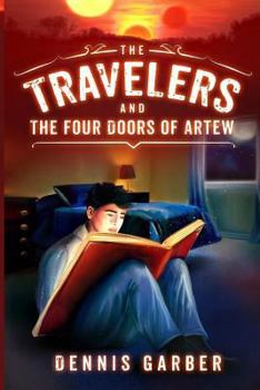 Paperback The Travelers and the Four Doors of Artew Book
