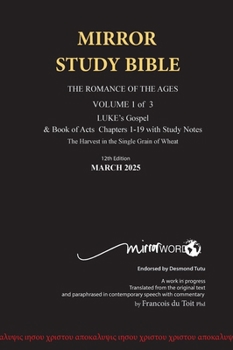 Hardcover HARDBACK October 2024 UPDATE Volume 1 LUKE's Gospel & Acts 1-18 with Commentary 12th Edition MIRROR STUDY BIBLE: Hard Cover Dr. Luke's brilliant accou Book