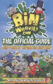 Paperback Bin Weevils: The Official Guide - Bin-Tastic Updated Edition! Book