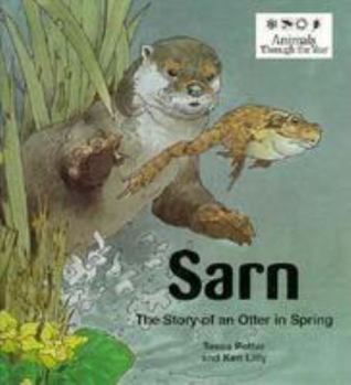 Library Binding Sarn, the Story of an Otter in Spring Book